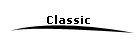 Classic