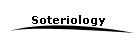 Soteriology